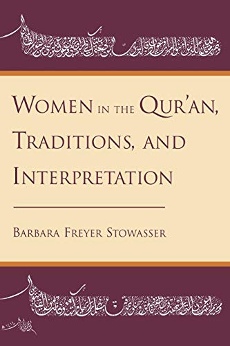 Beispielbild fr Women in the Qur'an, Traditions, and Interpretation zum Verkauf von SecondSale