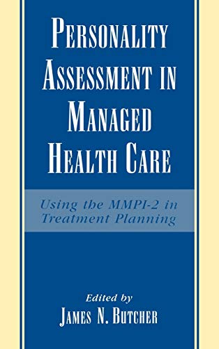 Stock image for Personality Assessment in Managed Health Care: Using the MMPI-2 in Treatment Planning for sale by Ria Christie Collections