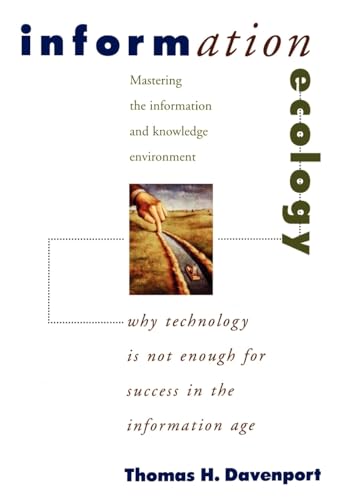 Imagen de archivo de Information Ecology: Mastering the Information and Knowledge Environment a la venta por SecondSale