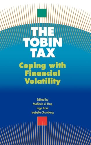 Beispielbild fr The Tobin Tax: Coping with Financial Volatility zum Verkauf von Buchpark