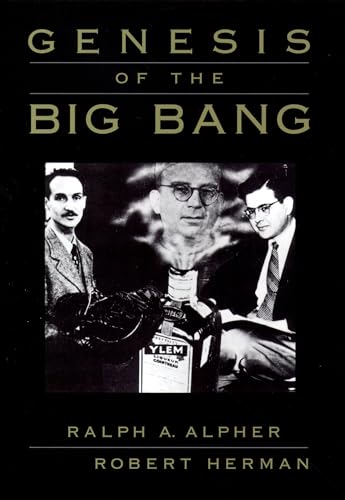 Genesis of the Big Bang - Alpher, Ralph A.; Herman, Robert