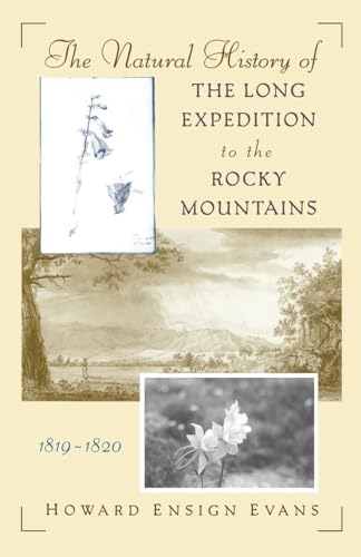 Natural History of the Long Expedition to the Rocky Mountains 1819-1820