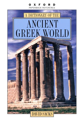 Imagen de archivo de A Dictionary of the Ancient Greek World a la venta por Better World Books