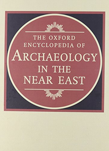 Stock image for The Oxford Encyclopedia of Archaeology in the Near East, Vol. 3: Hazo-Meso for sale by ThriftBooks-Atlanta