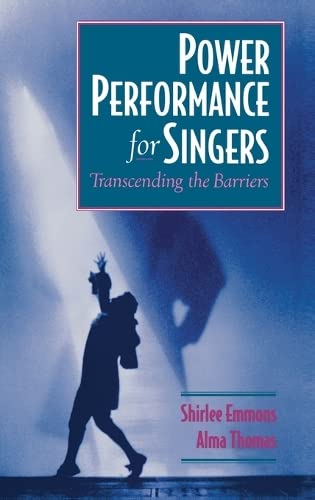 Stock image for Power Performance for Singers: Transcending the Barriers for sale by Half Price Books Inc.