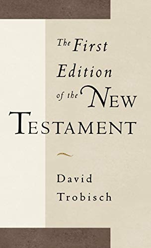 Stock image for The First Edition of the New Testament for sale by BooksRun