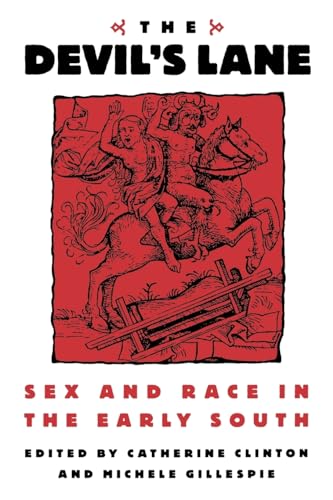 Stock image for The Devil's Lane: Sex and Race in the Early South for sale by HPB-Red