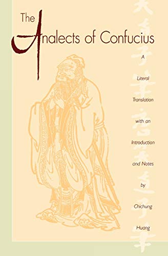 Beispielbild fr The Analects of Confucius (Lun Yu) zum Verkauf von Half Price Books Inc.
