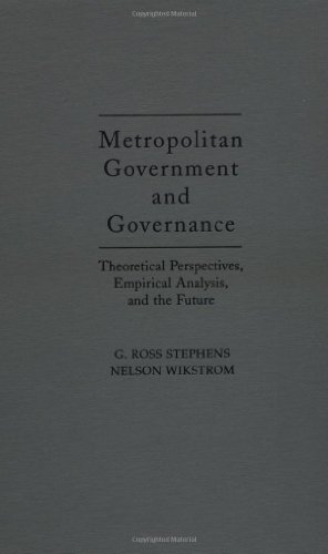 Stock image for Metropolitan Government and Governance: Theoretical Perspectives, Empirical Analysis, and the Future for sale by Wonder Book