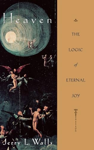 Beispielbild fr Heaven: The Logic of Eternal Joy zum Verkauf von BooksRun