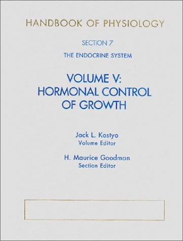 Stock image for Handbook of Physiology: The Endocrine System: Hormonal Control of Growth (Volume 7.5) for sale by Anybook.com