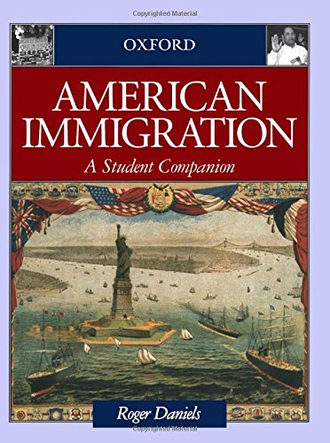 Beispielbild fr American Immigration : A Student Companion zum Verkauf von Better World Books