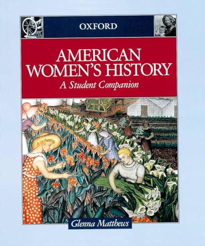 9780195113174: American Women's History: A Student Companion