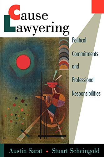 Beispielbild fr Cause Lawyering: Political Commitments and Professional Responsibilities zum Verkauf von ThriftBooks-Atlanta