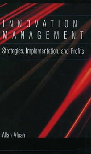 9780195113464: Innovation Management: Strategies, Implementation and Profits