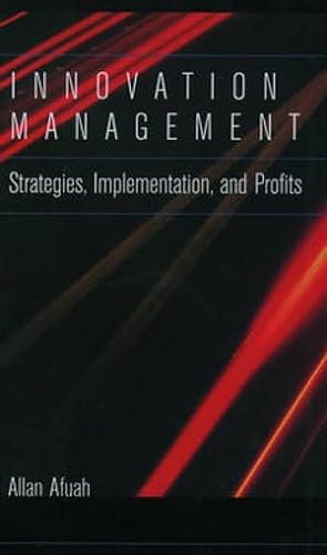 9780195113464: Innovation Management: Strategies, Implementation and Profits