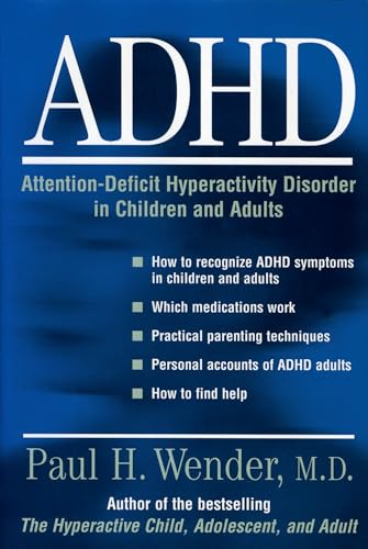 Imagen de archivo de ADHD: Attention-Deficit Hyperactivity Disorder in Children, Adolescents, and Adults a la venta por SecondSale