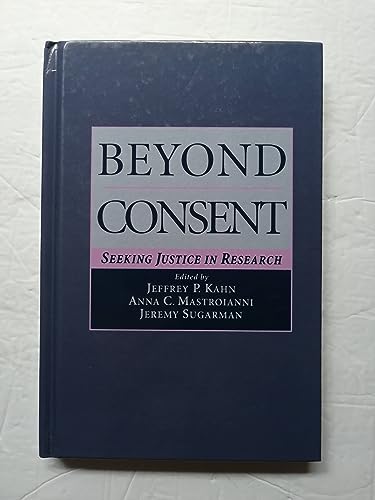 9780195113532: Beyond Consent: Seeking Justice in Research
