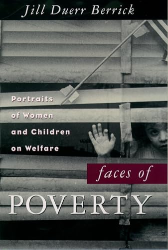 Imagen de archivo de Faces of Poverty: Portraits of Women and Children on Welfare a la venta por Chiron Media