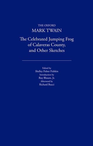 9780195114003: The Celebrated Jumping Frog of Calaveras County, and Other Sketches (1867) (The ^AOxford Mark Twain)