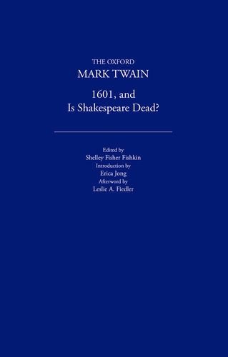 9780195114263: 1601 and Is Shakespeare Dead (The Oxford Mark Twain)