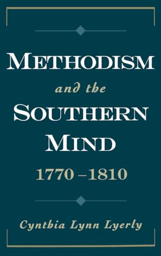9780195114294: Methodism and the Southern Mind, 1770-1810