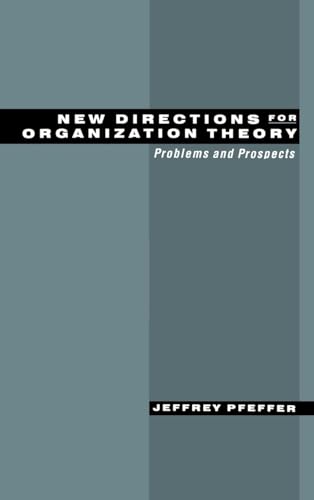 Beispielbild fr New Directions for Organization Theory: Problems and Prospects zum Verkauf von WorldofBooks