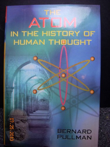 Stock image for The Atom in the History of Human Thought for sale by SecondSale