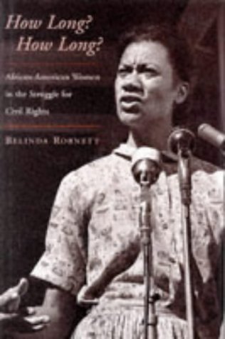 Stock image for How Long? How Long?: African American Women in the Struggle for Civil Rights for sale by HPB-Red