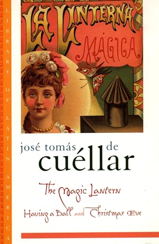 Imagen de archivo de The Magic Lantern: Having a Ball and Christmas Eve (Library of Latin America) a la venta por SecondSale