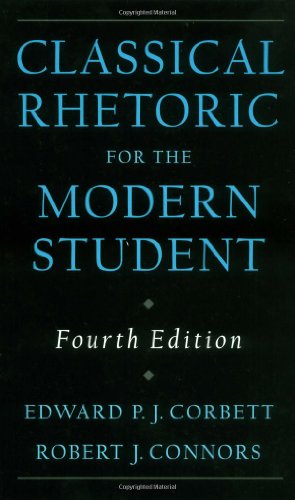 Beispielbild fr Classical Rhetoric for the Modern Student zum Verkauf von Buchpark