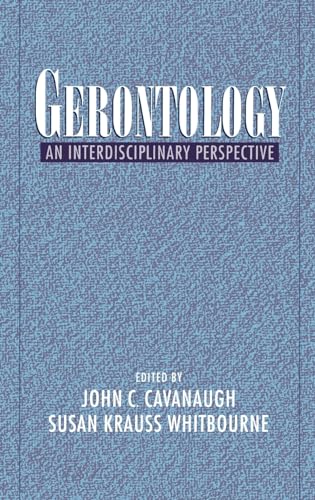 9780195115468: Gerontology: An Interdisciplinary Perspective