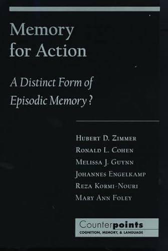 Stock image for Memory for Action : A Distinct Form of Episodic Memory (Counterpoints) for sale by Housing Works Online Bookstore