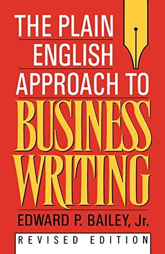 Beispielbild fr The Plain English Approach to Business Writing zum Verkauf von Once Upon A Time Books