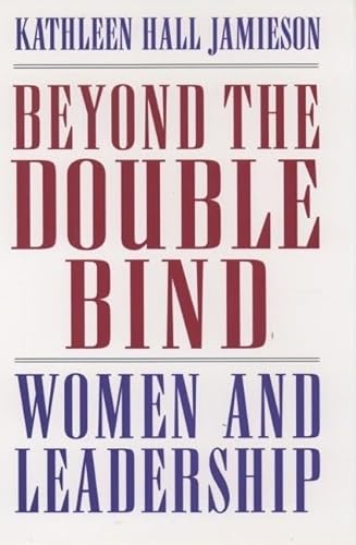 Stock image for Beyond the Double Bind : Women and Leadership for sale by Better World Books