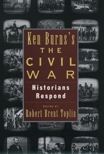 Imagen de archivo de Ken Burns's The Civil War: Historians Respond a la venta por Wonder Book