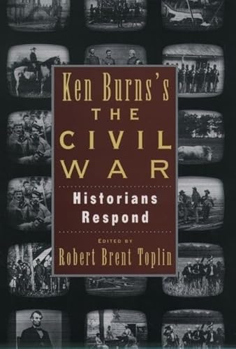 9780195115819: Ken Burn's the Civil War: Historians Respond
