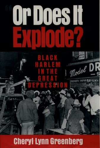 "Or Does it Explode?" Black Harlem in the Great Depression