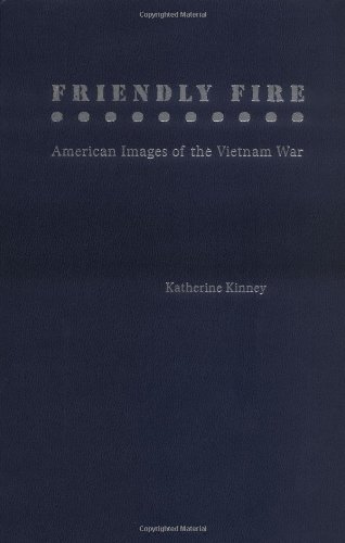 9780195116038: Friendly Fire: American Images of the Vietnam War