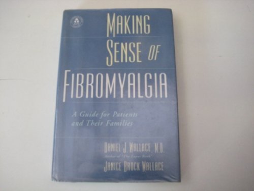 Beispielbild fr Making Sense of Fibromyalgia zum Verkauf von UHR Books