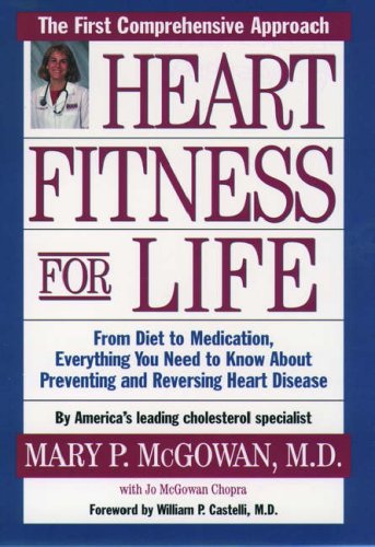 Stock image for Heart Fitness for Life: The Essential Guide for Preventing and Reversing Heart Disease for sale by SecondSale