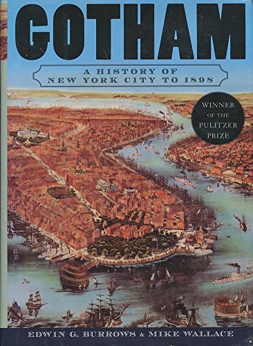 Stock image for Gotham: A History of New York City to 1898 for sale by Books From California