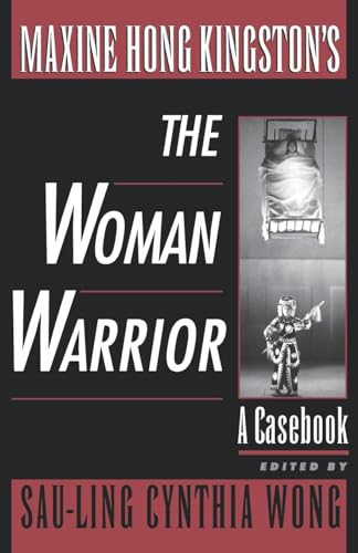 Stock image for Maxine Hong Kingston's The Woman Warrior: A Casebook (Casebooks in Contemporary Fiction) for sale by Ergodebooks