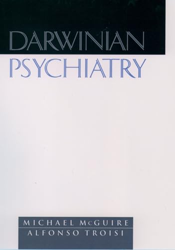 Darwinian Psychiatry (9780195116731) by McGuire, Michael; Troisi, Alfonso