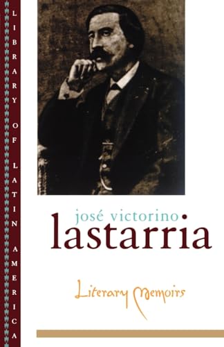 Lastarria: Literary Memoirs