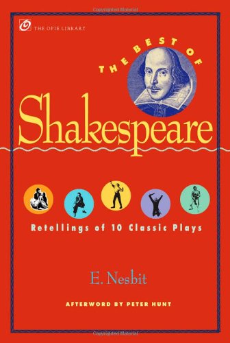 Beispielbild fr The Best of Shakespeare (Iona and Peter Opie Library of Childrens Literature.) zum Verkauf von Reuseabook