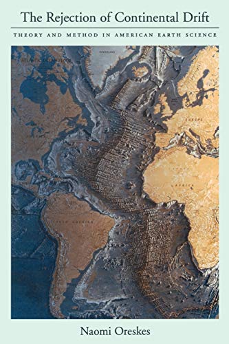 Stock image for The Rejection of Continental Drift: Theory and Method in American Earth Science for sale by BooksRun