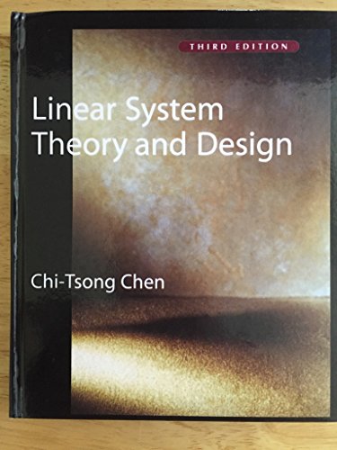Beispielbild fr Linear System Theory and Design (The ^AOxford Series in Electrical and Computer Engineering) zum Verkauf von BooksRun