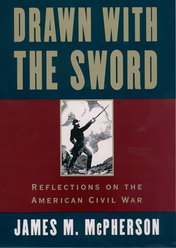 Beispielbild fr Drawn with the Sword: Reflections on the American Civil War zum Verkauf von SecondSale