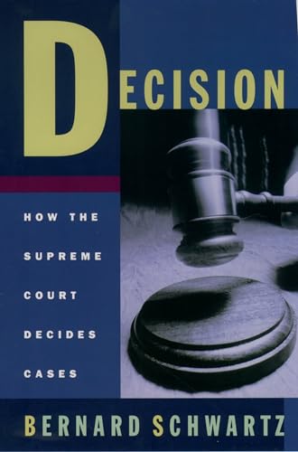 Imagen de archivo de Decision: How the Supreme Court Decides Cases (Oxford Paperbacks) a la venta por Wonder Book